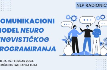 NLP radionica: Komunikacioni model neuro lingvističkog programiranja